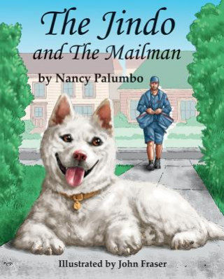 Könyv The Jindo and the Mailman Nancy L. Palumbo