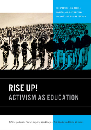 Kniha Rise Up!: Activism as Education Amalia Dache