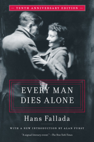 Kniha Every Man Dies Alone Hans Fallada