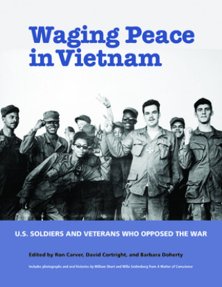 Kniha Waging Peace in Vietnam David Cortright