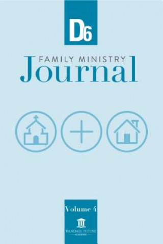 Kniha D6 Family Ministry Journal Ron Hunter Jr
