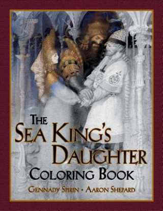 Könyv Sea King's Daughter Coloring Book Skyhook Coloring