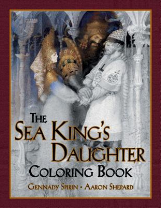 Kniha Sea King's Daughter Coloring Book Skyhook Coloring