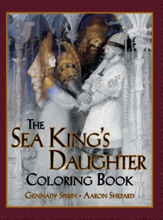 Kniha Sea King's Daughter Coloring Book Skyhook Coloring