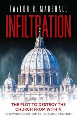 Book Infiltration Taylor R. Marshall