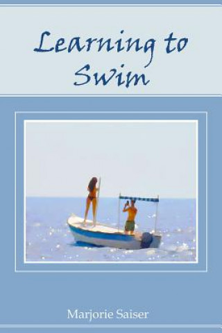 Knjiga Learning to Swim Marge Saiser
