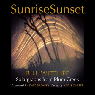 Livre SunriseSunset Bill Wittliff