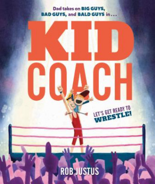 Knjiga Kid Coach Rob Justus