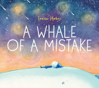 Kniha A Whale of a Mistake Ioana Hobai