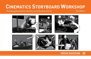 Könyv Cinematics Storyboard Workshop Gregg Davidson