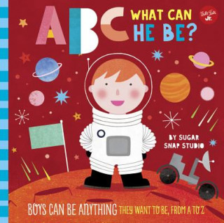 Kniha ABC for Me: ABC What Can He Be? Sugar Snap Studio