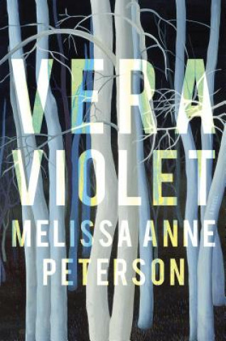 Knjiga Vera Violet Melissa Anne Peterson