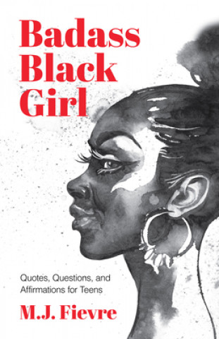 Könyv Badass Black Girl M. J. M. J.