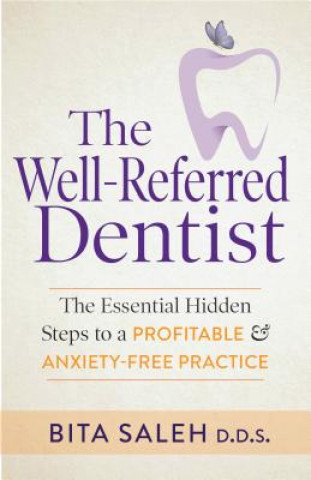 Книга Well-Referred Dentist Bita Saleh