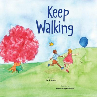 Knjiga Keep Walking Will Mason