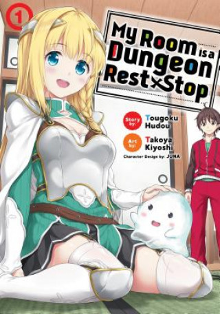 Книга My Room is a Dungeon Rest Stop (Manga) Vol. 1 Tougoku Hudou