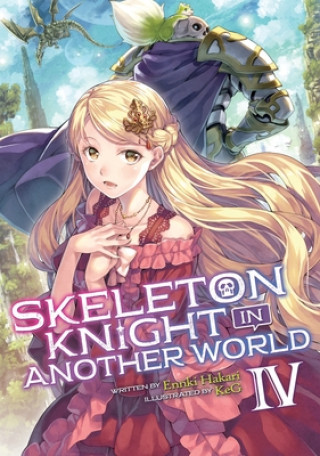 Carte Skeleton Knight in Another World (Light Novel) Vol. 4 Ennki Hakari