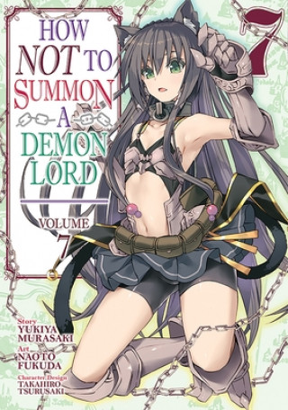 Kniha How Not to Summon a Demon Lord (Manga) Vol. 7 Yukiya Murasaki