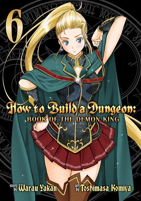 Book How to Build a Dungeon: Book of the Demon King Vol. 6 Yakan Warau