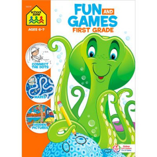 Книга School Zone Fun and Games First Grade Activity Workbook Zone Staff School
