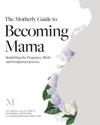 Książka Motherly Guide to Becoming Mama Diana Spalding