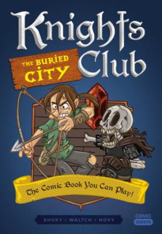 Kniha Knights Club: The Buried City Shuky