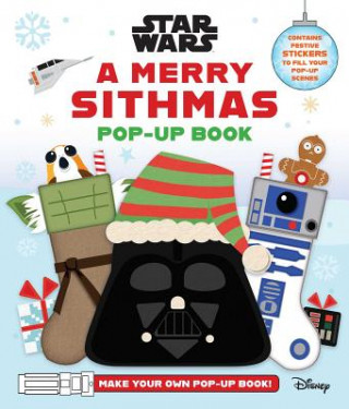 Könyv Star Wars: A Merry Sithmas Pop-Up Book Insight Editions