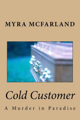 Knjiga Cold Customer Myra Mae McFarland