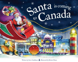 Kniha Santa Is Coming to Canada Steve Smallman