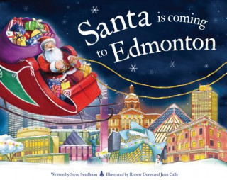 Kniha Santa Is Coming to Edmonton Steve Smallman