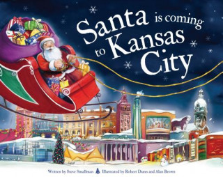 Kniha Santa Is Coming to Kansas City Steve Smallman