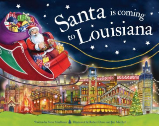 Kniha Santa Is Coming to Louisiana Steve Smallman