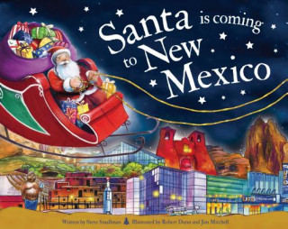 Книга Santa Is Coming to New Mexico Steve Smallman