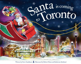 Kniha Santa Is Coming to Toronto Steve Smallman