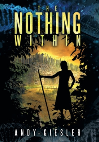 Książka The Nothing Within Andy Giesler