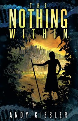 Książka The Nothing Within Andy Giesler