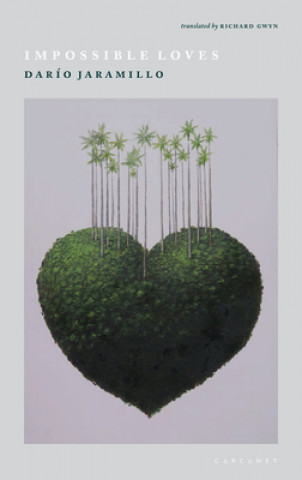 Knjiga Impossible Loves Dario Jaramillo
