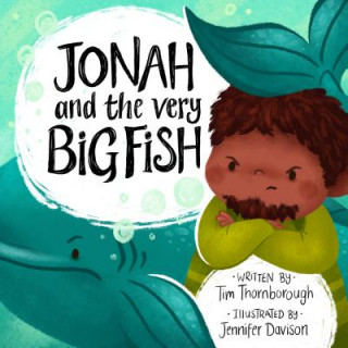 Carte Jonah and the Very Big Fish Tim Thornborough