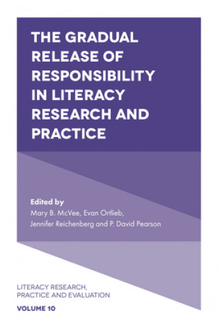 Kniha Gradual Release of Responsibility in Literacy Research and Practice Mary McVee