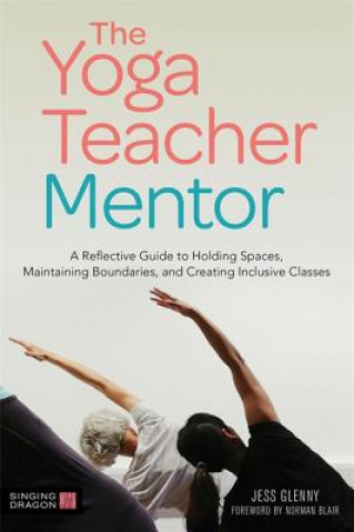 Книга Yoga Teacher Mentor Jess Glenny