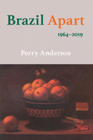 Kniha Brazil Apart Perry Anderson