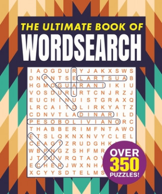 Book The Ultimate Book of Wordsearch: Over 350 Puzzles! Eric Saunders