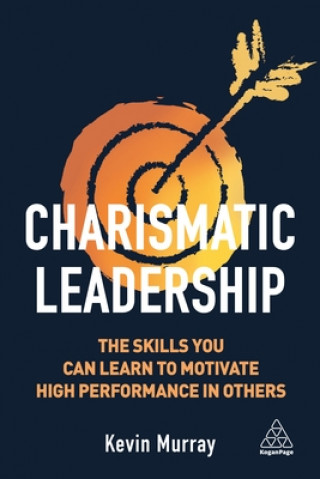 Книга Charismatic Leadership Kevin Murray