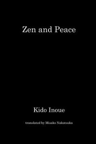 Buch Zen and Peace Kido Inoue