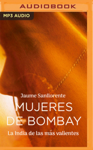 Digital Mujeres de Bombay Jaume Sanllorente