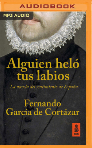 Digital Alguien Heló Tus Labios Fernando Garcia Cortazar