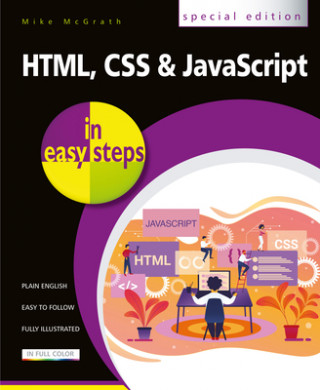 Kniha HTML, CSS and JavaScript in easy steps Mike Mcgrath