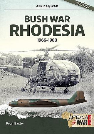 Kniha Bush War Rhodesia Peter Baxter