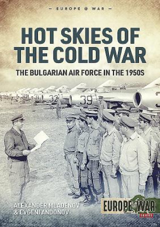 Kniha Hot Skies of the Cold War Alexander Mladenov