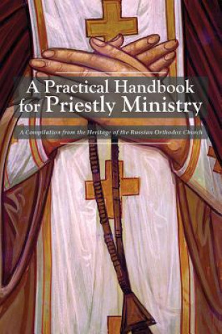 Książka Practical Handbook for Priestly Ministry Holy Trinity Monastery